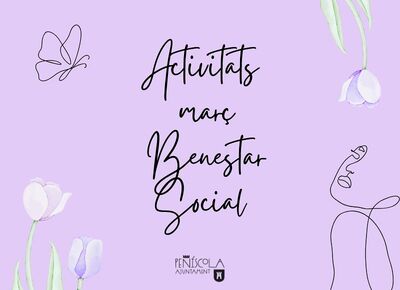 Activitats març Benestar Social